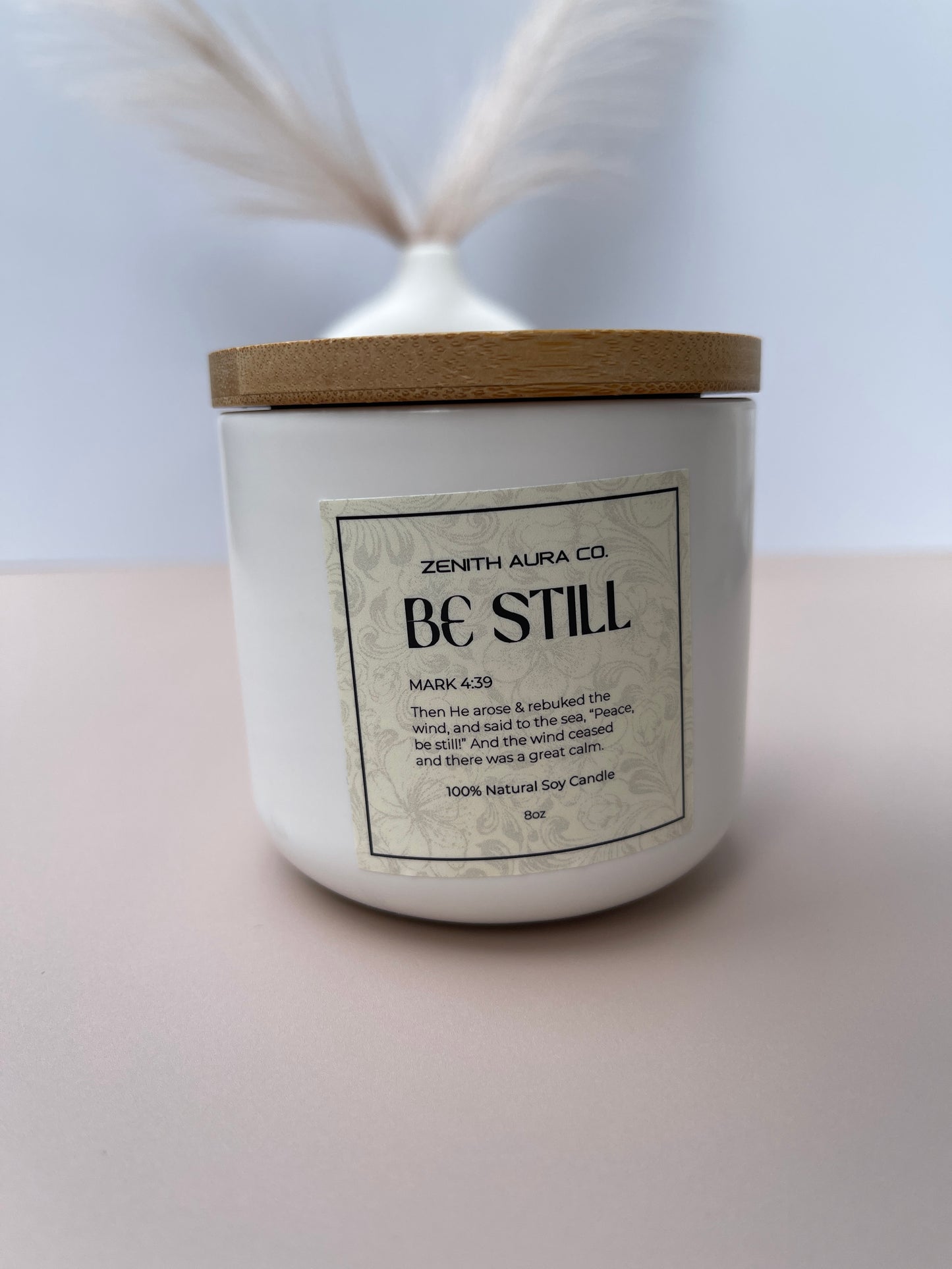 BE STILL 8OZ